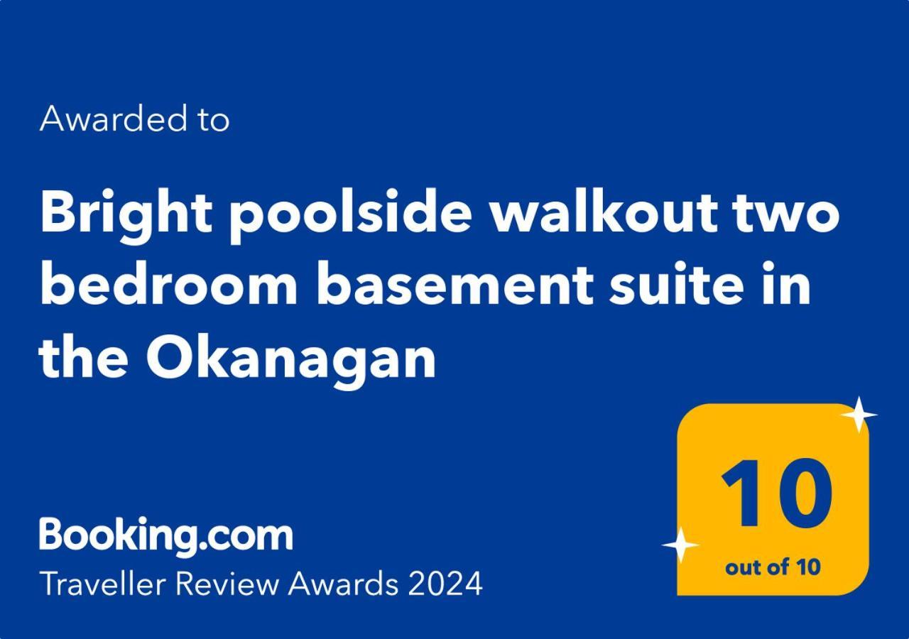 Bright Poolside Walkout Two Bedroom Basement Suite In The Okanagan Penticton Bagian luar foto